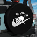 Cat Just Do Later Jeep Car Spare Tire Cover