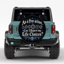 As A Free Action Can I Regret My Life Choices Car Spare Tire Cover
