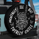 Mentally Ill But Totally Chill Skull Hand Floral Car Spare Tire Cover