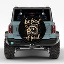 Be Kind Of Feral Raccoon Car Spare Tire Cover