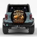 Being A Dad Is Like Being A Cowboy Car Spare Tire Cover