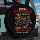 Being A Firefighter Is A Choice Car Spare Tire Cover
