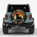 Best Frenchie Dad Ever Car Spare Tire Cover