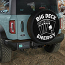 Big Deck Energy Car Spare Tire Cover