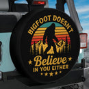 Bigfoot Doesn't Believe In You Either Car Spare Tire Cover