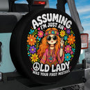 Bohe Girl Assuming I_m Just An Old Lady Car Spare Tire Cover