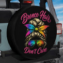 Bronco Hair Don't Care Car Spare Tire Cover
