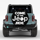Come To The Jeep Side Car Spare Tire Cover
