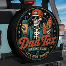 Dad Tax Making Sure It's Not Poison Car Spare Tire Cover