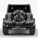 Death Smiles Only The Veterans Smile Spare Tire Cover