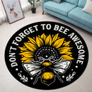 Dont Forget To Bee Awesome Round Rug