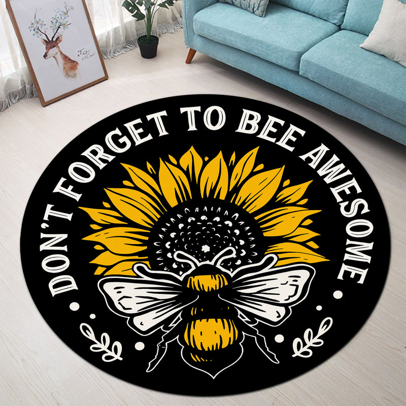 Dont Forget To Bee Awesome Round Rug