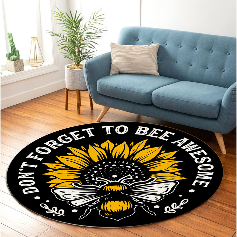 Dont Forget To Bee Awesome Round Rug