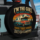 I Am The Girl Lets Go Camping Car Spare Tire Cover