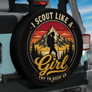 I Scout Like A Girl Try To Keep Up Car Spare Tire Cover