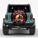 I'd Rather Be With My Dog Car Spare Tire Cover