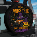 It's Witch Thing You Wouldn't Understand Car Spare Tire Cover