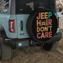 Jeep Hair Dont Care Typo Car Spare Tire Cover