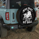 Kiss This If You Don't Like My Pit Bull Car Spare Tire Cover