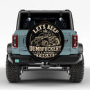 Keep The Dumbfuckery To A Minimum Car Spare Tire Cover