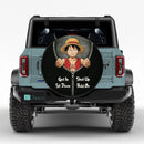 Luffy One Piece Zip Get In Shit Down Shut Up Hold On Car Spare Tire Cover
