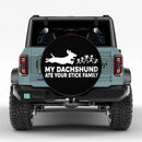 My Dachshund Ate Your Stick Family Car Spare Tire Cover