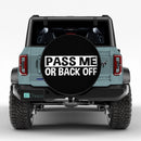 Pass Me Or Back Off Car Spare Tire Cover