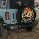 Somewhere Out There Adventure Is Waiting Car Spare Tire Cover