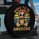Bear Born To Be Awesome Vintage Jeep Car Spare Tire Cover