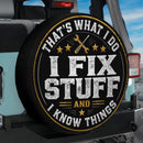 That_s What I Do I Fix Stuff I Know Things Car Spare Tire Cover