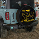 The Dad Jokes Are Strong With This One Car Spare Tire Cover