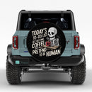 Today To Do List Coffee Skull Pretend To Be Human Jeep Car Spare Tire Cover