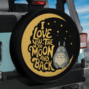 Totoro Ghibli Anime I Love You To The Moon And Back Jeep Car Spare Tire Cover
