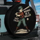 Baseball Wanna Be A Baller Shot Caller Jeep Car Spare Tire Cover