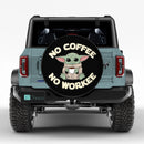 Yoda No Coffee No Workee Jeep Car Spare Tire Cover