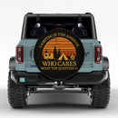 Camping Is The Answers Who Care What The Question Is Jeep Car Spare Tire Cover