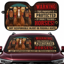 This Property Is Protected By Highly Trained Horses Custom Car Windshield Sunshades