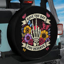 Have The Day You Deserve Skull Hand Jeep Car Spare Tire Cover