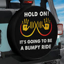 Funny Hold On Its Going To Be A Bumpy Ride Jeep Car Spare Tire Cover