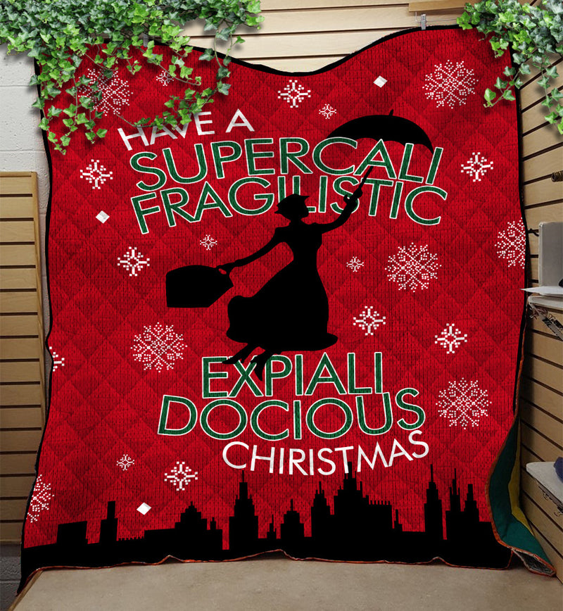 Have a Supercali Fragilistic Expiali Docious Christmas Quilt Blanket Nearkii