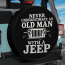 Never Underestimate An Old Man With Jeep Car Spare Tire Cover