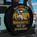 T-Rex Mamasaurus You Will Get Jurasskicked Jeep Car Spare Tire Cover