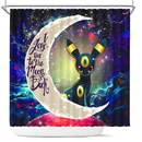 Umbreon Eevee Evolution Pokemon Love You To The Moon Galaxy Shower Curtain Nearkii