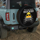 You Have Deen Ducked Jeep Car Spare Tire Cover