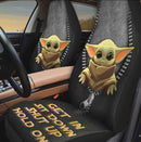 Baby Yoda Get In Sit Down Shut Up Hold On Car Seat Cover Nearkii