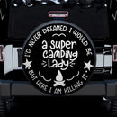 Super Camping Lady Car Spare Tire Cover Gift For Campers Nearkii