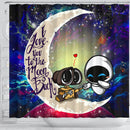 Wall-E Couple Love You To The Moon Galaxy Shower Curtain Nearkii