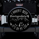 I Havent Been Everywhere It's On Our List Car Spare Tire Covers Gift For Campers Nearkii